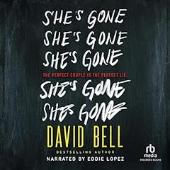 She's Gone Audiobook By David Bell cover art