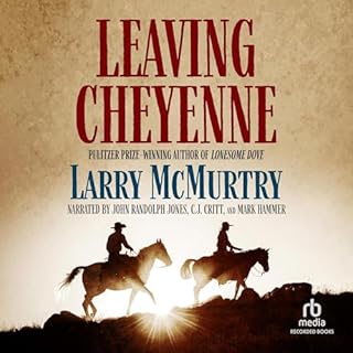 Leaving Cheyenne Audiolibro Por Larry McMurtry arte de portada