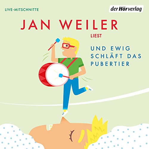 Und ewig schläft das Pubertier Audiolibro Por Jan Weiler arte de portada