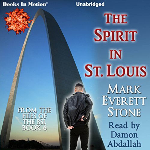 The Spirit In St. Louis Audiolibro Por Mark Everett Stone arte de portada