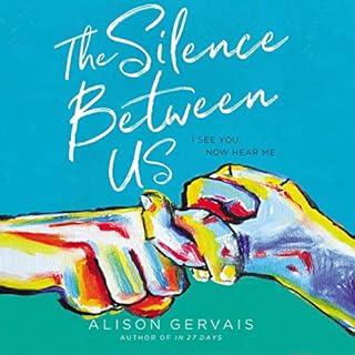 The Silence Between Us Audiolibro Por Alison Gervais arte de portada