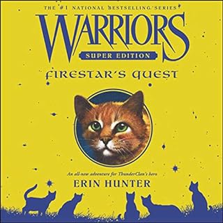 Warriors Super Edition: Firestar's Quest Audiobook By Erin Hunter cover art