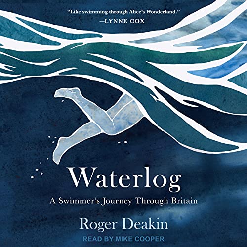 Waterlog Audiobook By Roger Deakin cover art