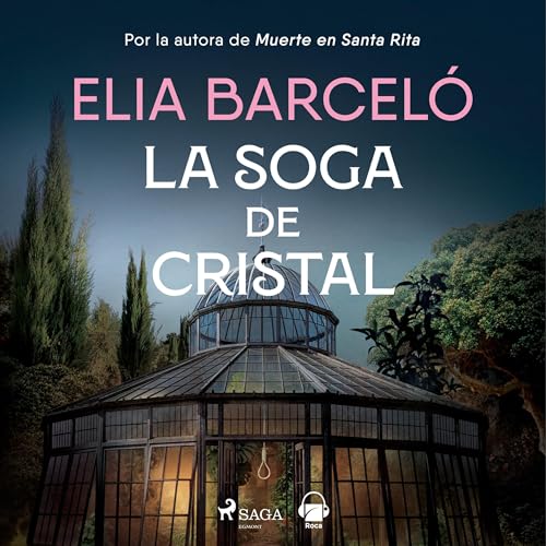 Couverture de La soga de cristal