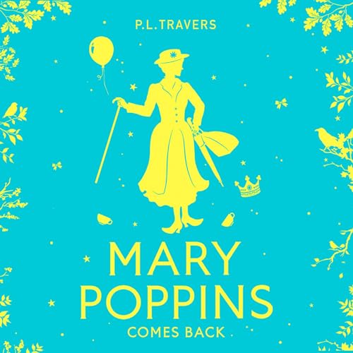 Mary Poppins Comes Back Audiobook By P. L. Travers cover art