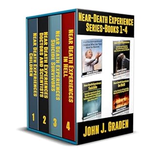 Near-Death Experience Series: Books 1-4 Audiobook By John J. Graden cover art