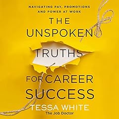 The Unspoken Truths for Career Success cover art