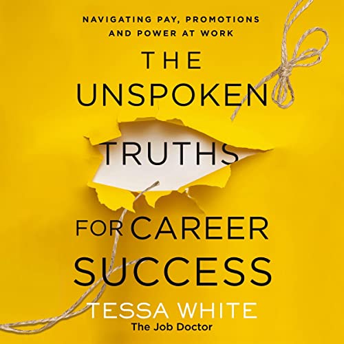 The Unspoken Truths for Career Success cover art