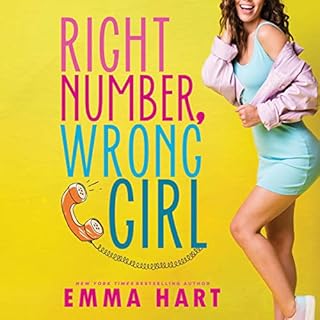 Right Number, Wrong Girl Audiobook By Emma Hart cover art