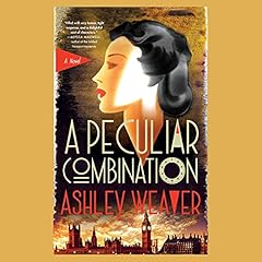 A Peculiar Combination Audiolibro Por Ashley Weaver arte de portada