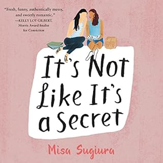 It's Not Like It's a Secret Audiobook By Misa Sugiura cover art