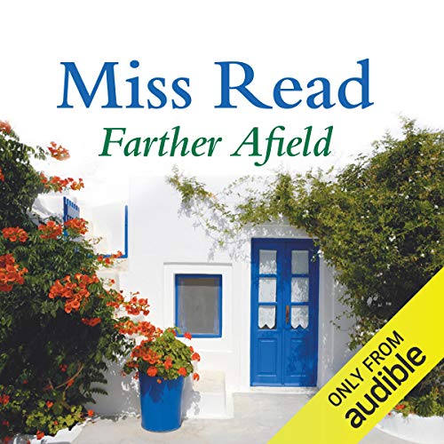 Farther Afield Audiobook By Miss Miss Read cover art