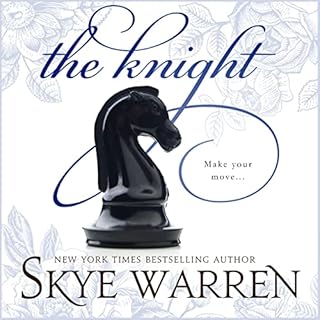 The Knight Audiobook By Skye Warren cover art