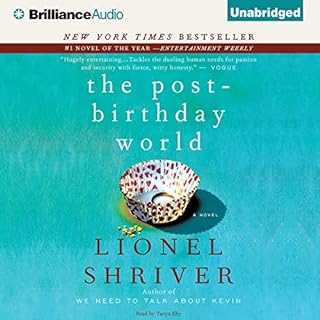 The Post-Birthday World Audiobook By Lionel Shriver cover art