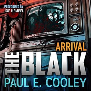 The Black: Arrival Audiobook By Paul E. Cooley cover art