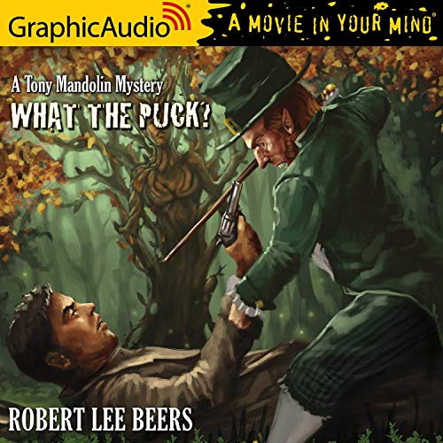 What the Puck? [Dramatized Adaptation] cover art