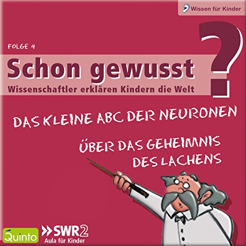 Über das Geheimnis des Lachens / Das kleine ABC der Neuronen cover art