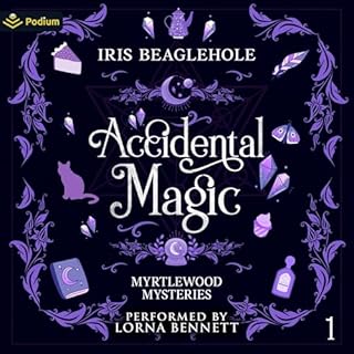 Accidental Magic Audiolibro Por Iris Beaglehole arte de portada