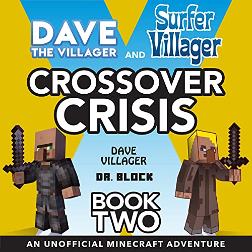 Dave the Villager and Surfer Villager: An Unofficial Minecraft Adventure cover art