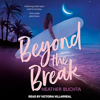 Beyond the Break Audiobook By Heather Buchta cover art