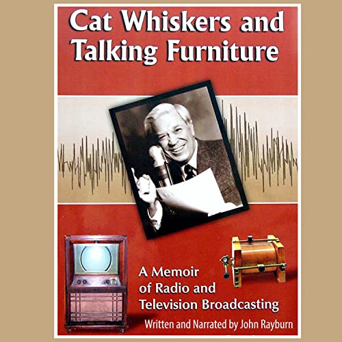 Cat Whiskers and Talking Furniture Audiobook By John Rayburn cover art