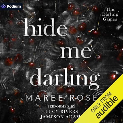 Hide Me Darling Audiobook By Maree Rose cover art