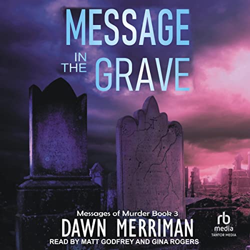 Message in the Grave Audiobook By Dawn Merriman cover art