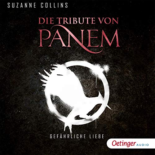 Gefährliche Liebe Audiolibro Por Suzanne Collins arte de portada