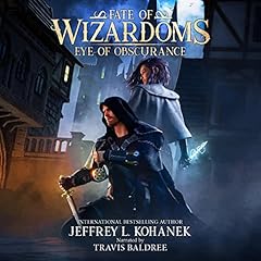 Wizardoms: Eye of Obscurance Audiolibro Por Jeffrey L. Kohanek arte de portada