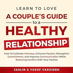 Learn to Love: A Couple's Guide to a Healthy Relationship cover art