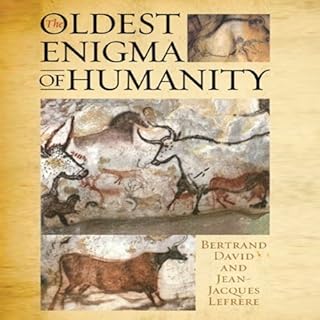 The Oldest Enigma of Humanity Audiolibro Por Bertrand David, Jean-Jacques Lefrere arte de portada