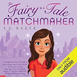 The Fairy-Tale Matchmaker Audiobook By E. D. Baker cover art