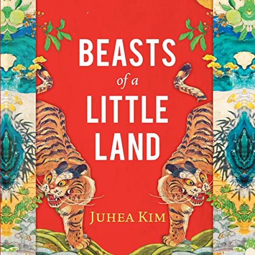 Beasts of a Little Land Audiolibro Por Juhea Kim arte de portada