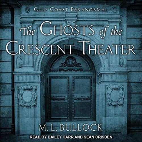 『The Ghosts of the Crescent Theater』のカバーアート