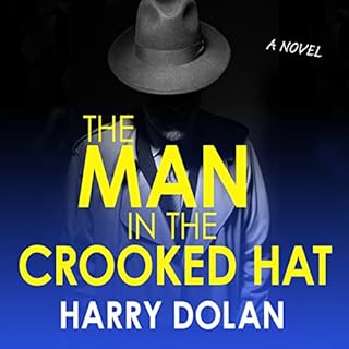 The Man in the Crooked Hat Audiolibro Por Harry Dolan arte de portada