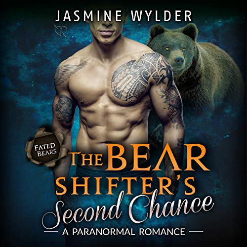 The Bear Shifter's Second Chance (A Paranormal Romance) Audiolivro Por Jasmine Wylder capa