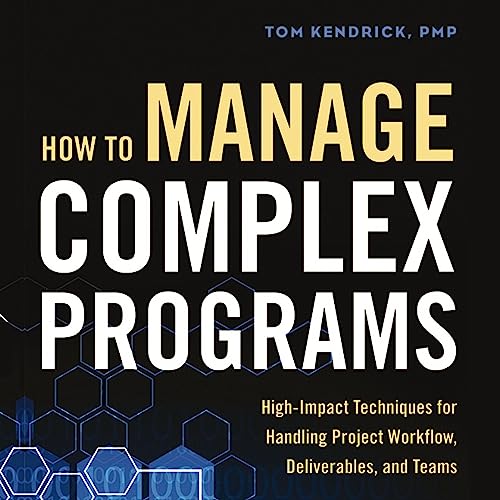 How to Manage Complex Programs Audiolibro Por Tom Kendrick arte de portada