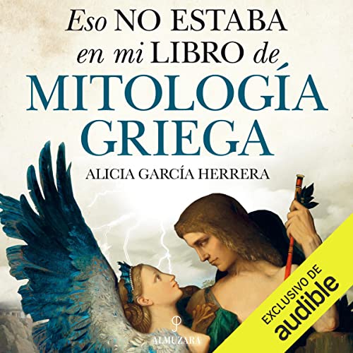 Eso no estaba en mi libro de Mitología griega Audiolibro Por Alicia García-Herrera arte de portada