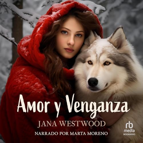 Amor y venganza [Love and Revenge] Audiolibro Por Jana Westwood arte de portada