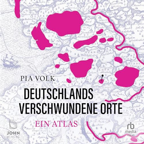 Deutschlands verschwundene Orte [Germany's Vanished Places] cover art