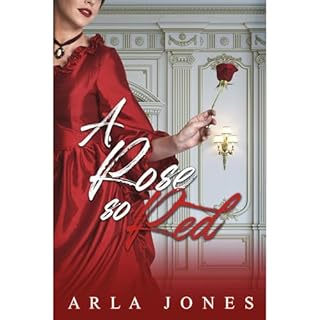 A Rose So Red Audiolibro Por Arla Jones arte de portada