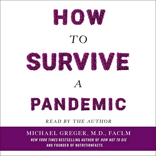 How to Survive a Pandemic Audiolibro Por Michael Greger MD FACLM arte de portada