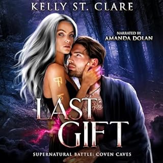 Last Gift: Supernatural Battle Audiobook By Kelly St. Clare cover art