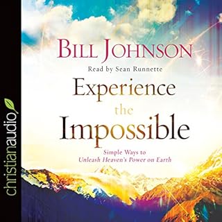 Experience the Impossible Audiobook By Bill Johnson cover art