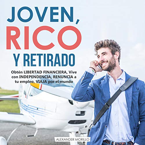 Joven, Rico Y Retirado [Young, Rich and Retired] cover art