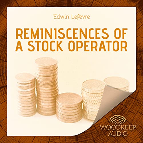 Reminiscences of a Stock Operator Audiolibro Por Edwin Lefevre arte de portada