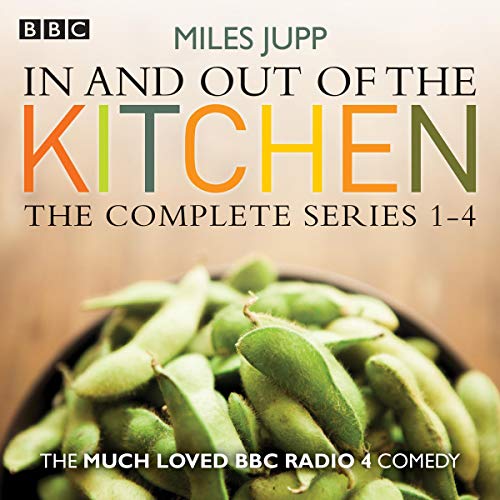 In and Out of the Kitchen Audiobook By Miles Jupp, Justin Edwards cover art