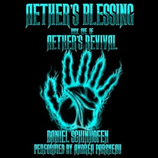 Aether's Blessing Audiobook By Daniel Schinhofen cover art