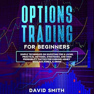 Options Trading for Beginners Audiobook By David Smith cover art