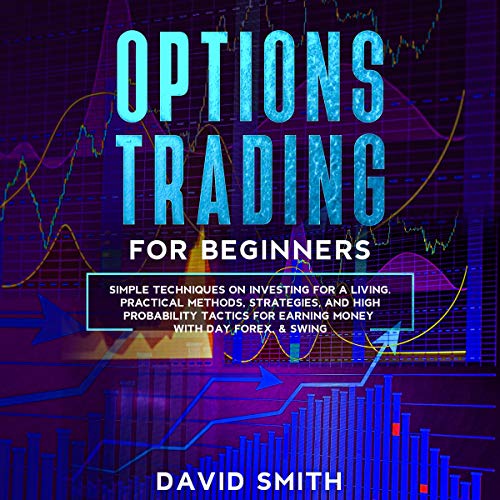 Options Trading for Beginners Audiobook By David Smith cover art